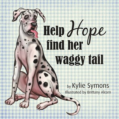 bokomslag Help Hope find her waggy tail