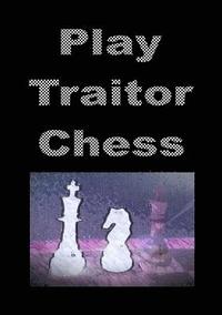 bokomslag Play Traitor Chess