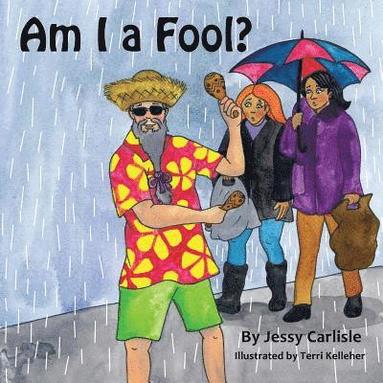 Jessy Carlisle - Am I a Fool?, Häftad