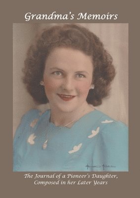 Gladys Kennedy, Michael R Astle - Grandma's Memoirs, Häftad. Tillgänglighet: Lägg i varukorg