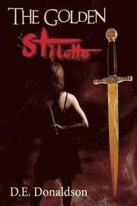 D. Donaldson - The Golden Stiletto, Häftad