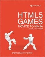 bokomslag HTML5 Games - Novice to Ninja