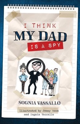 I Think My Dad is a Spy 1