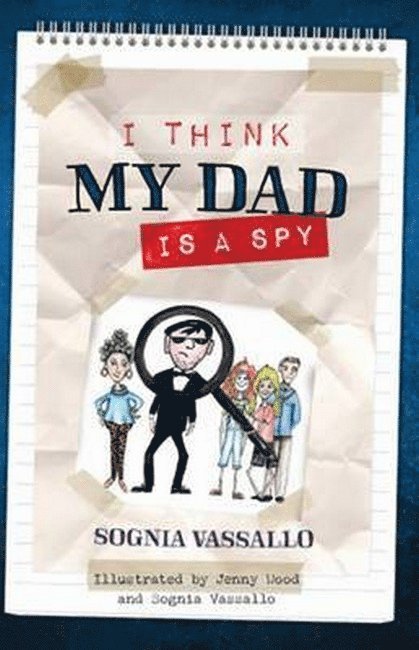 I Think My Dad is a Spy