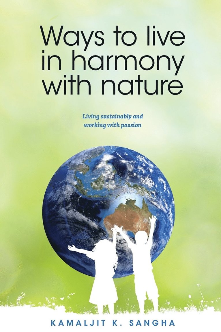 Ways to Live in Harmony with Nature 1