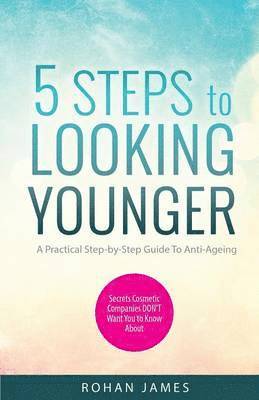 5 Steps to Looking Younger 1