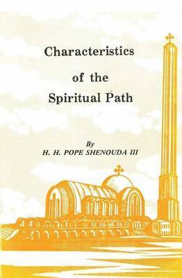 Characteristics of the Spiritual Path 1