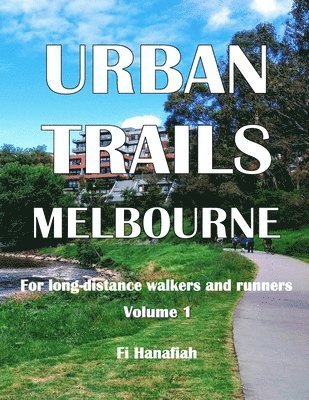 Urban Trails Melbourne 1