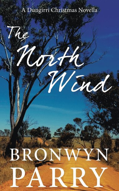 Bronwyn Parry - North Wind, Häftad