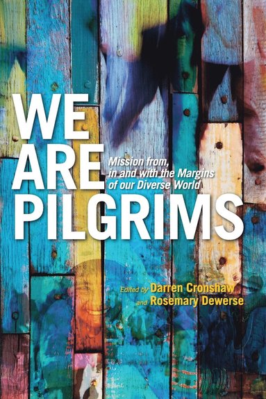 Darren Cronshaw, Rosemary Dewerse - We Are Pilgrims, Häftad