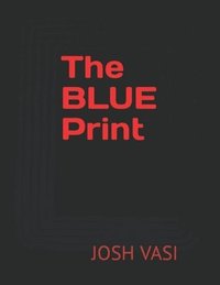 bokomslag The BLUE Print