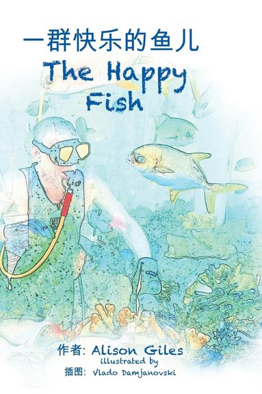 bokomslag The Happy Fish (Bi-Lingual)