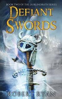 bokomslag Defiant Swords