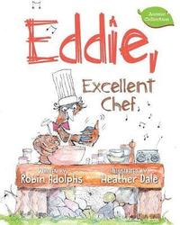 bokomslag Eddie, Excellent Chef