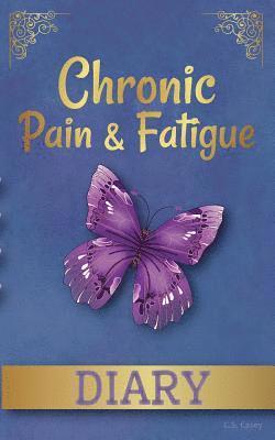 bokomslag Chronic Pain & Fatigue Diary