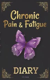 bokomslag Chronic Pain & Fatigue Diary