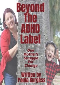 bokomslag Beyond the ADHD Label