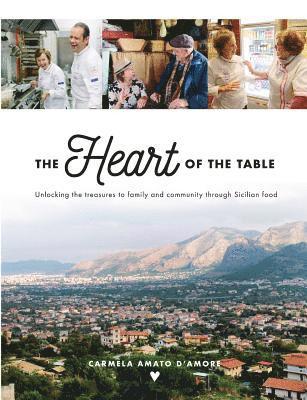 Carmela Amato D'Amore - Heart of the Table, Häftad