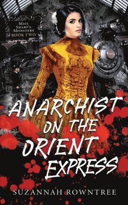 bokomslag Anarchist on the Orient Express