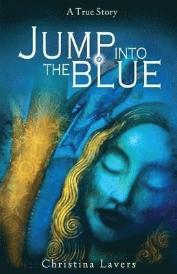 C L Lavers, C. L. Lavers - Jump into the Blue, Häftad