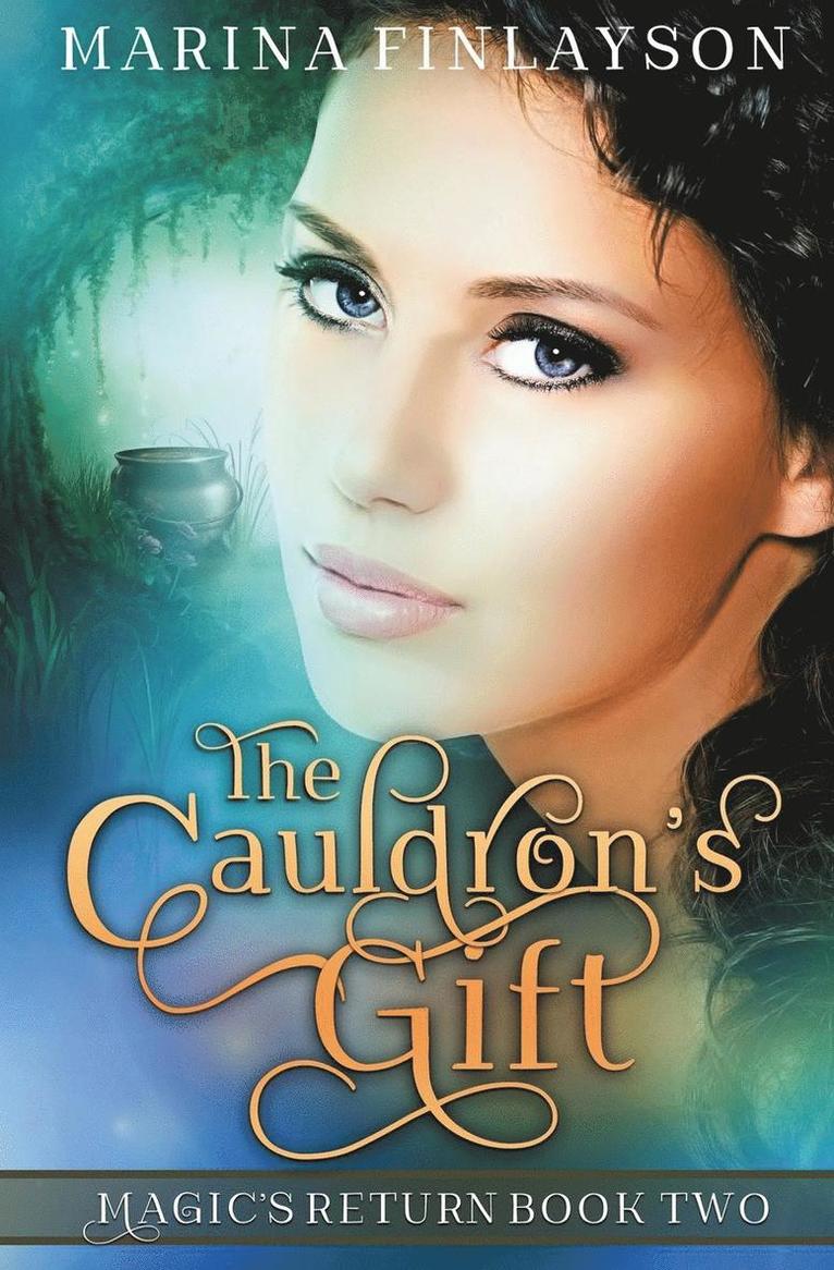The Cauldron's Gift 1