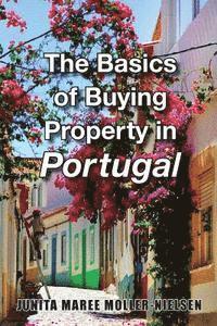 bokomslag The Basics of Buying Property in Portugal