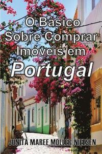bokomslag The Basics of Buying Property in Portugal