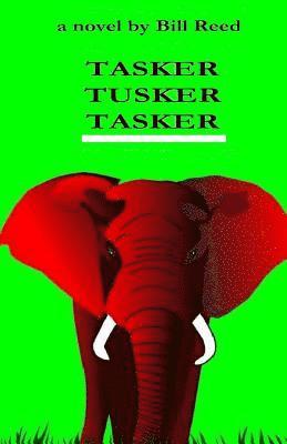 Bill Reed - Tasker Tusker Tasker, Häftad