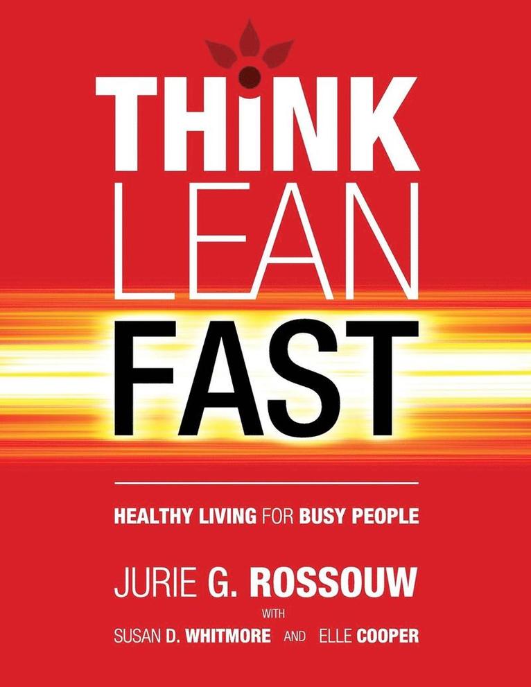 Jurie G Rossouw, Jurie G. Rossouw - Think Lean Fast, Häftad