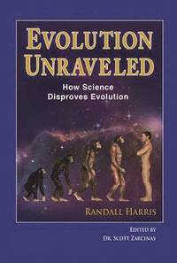 bokomslag Title: Evolution Unraveled: How Science Disproves Evolution
