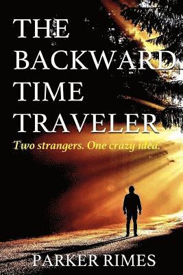 The Backward Time Traveler 1