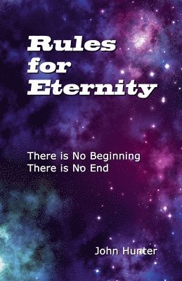 John Hunter - Rules for Eternity, Häftad