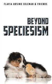 bokomslag Beyond Speciesism