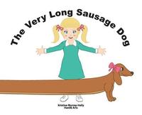bokomslag The Very Long Sausage Dog