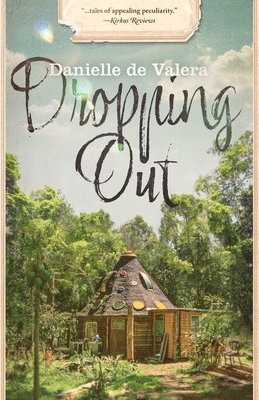 Dropping Out: a tree change novel-in-stories 1