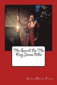 Anne-Marie Price - The Search For The King James' Bible, Häftad