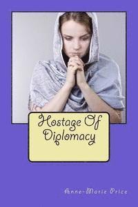 bokomslag Hostage of Diplomacy