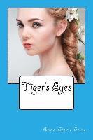 Tiger's Eyes 1