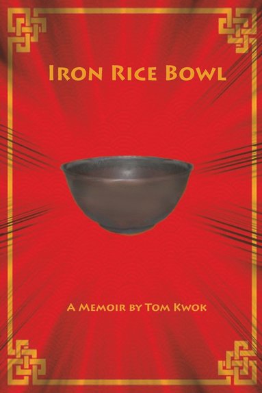 bokomslag Iron Rice Bowl