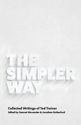 Samuel Alexander, Jonathan Rutherford - Simpler Way, Häftad
