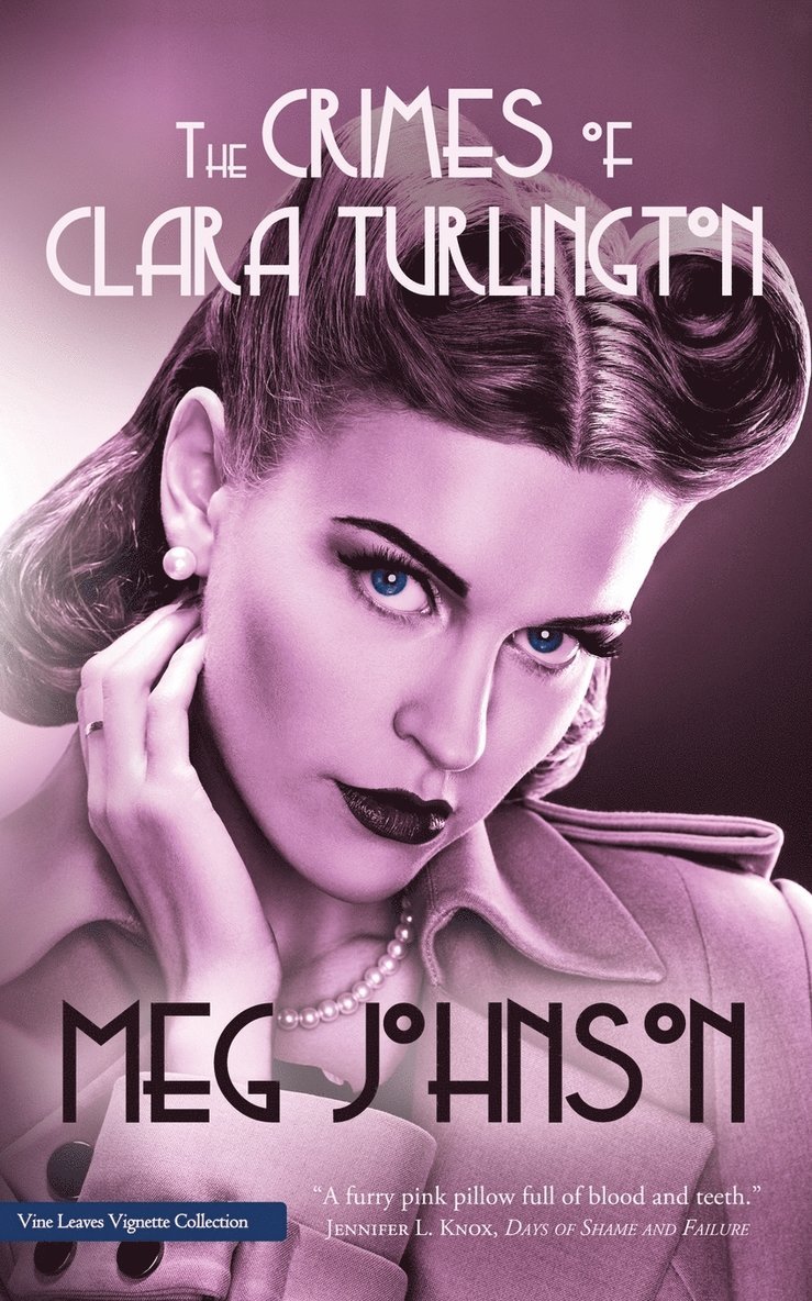 Meg Johnson - Crimes of Clara Turlington, Häftad