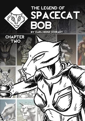 Karl-Heinz Schradt - Legend of Spacecat Bob - Chapter Two, Häftad