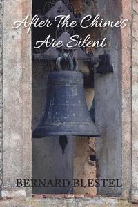bokomslag After the Chimes Are Silent