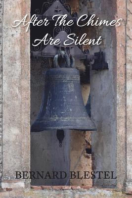 bokomslag After the Chimes Are Silent
