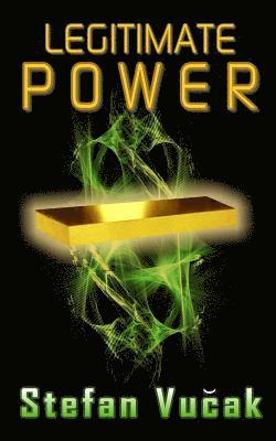 Legitimate Power 1