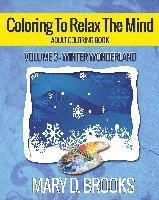 bokomslag Coloring To Relax The Mind: Winter Wonderland