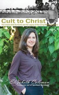 bokomslag Cult to Christ
