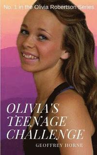 bokomslag Olivia's Teenage Challenge