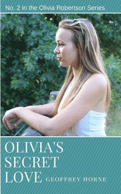 Geoffrey Horne - Olivia's Secret Love, Häftad