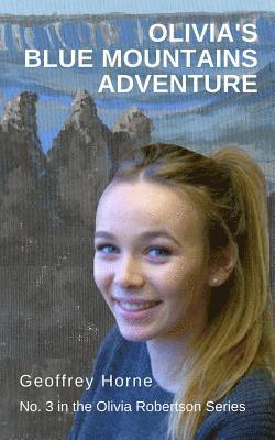 Geoffrey Horne - Olivia's Blue Mountains Adventure, Häftad